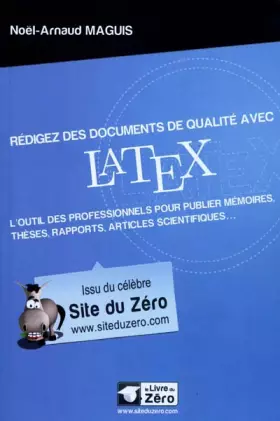 Couverture du produit · Rédigez des documents de qualité avec LaTeX