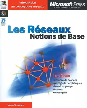 Couverture du produit · Les réseaux - Notions de base - livre de référence - CD-ROM - français