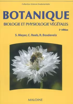 Couverture du produit · Botanique : Biologie et physiologie végétales