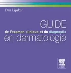 Couverture du produit · Guide l'examen clinique et du diagnostic en dermatologie