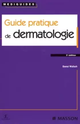 Couverture du produit · Guide pratique de dermatologie (Ancien prix éditeur : 38 euros)