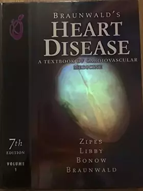 Couverture du produit · BRAUNWALD'S HEART DISEASE T01