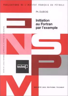 Couverture du produit · Initiation au FORTRAN par l'exemple