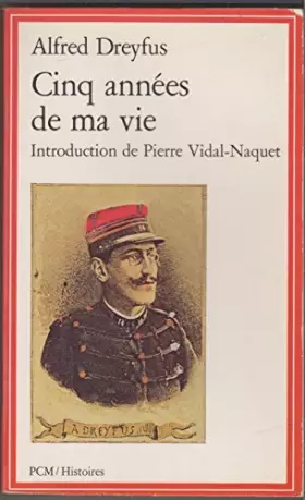 Couverture du produit · Cinq années de ma vie, 1894-1899