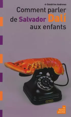 Couverture du produit · Comment parler de Salvador Dali aux enfants