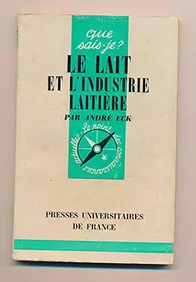 Couverture du produit · Le lait et l'industrie laitière