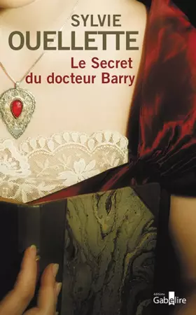 Couverture du produit · Le secret du docteur Barry