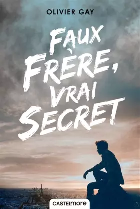 Couverture du produit · Faux frère, vrai secret
