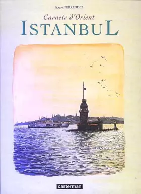 Couverture du produit · Istambul. Carnets d'Orient
