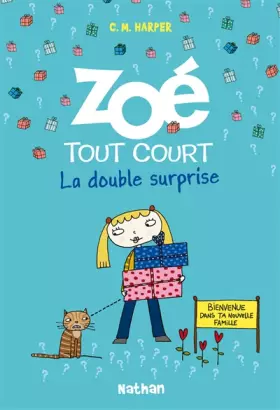 Couverture du produit · Zoé tout court: La double surprise (6)