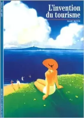 Couverture du produit · L'Invention du tourisme de Marc Boyer ( 5 juin 1996 )