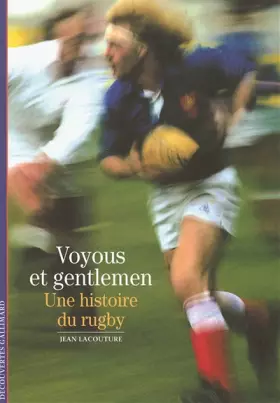 Couverture du produit · Voyous et Gentlemen : Une histoire du rugby