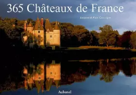 Couverture du produit · 365 Châteaux de France