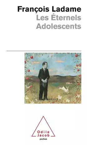 Couverture du produit · Les éternels adolescents : Comment devenir adultes