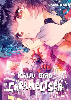 Couverture du produit · Kaijû Girl Carameliser T04