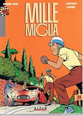 Couverture du produit · Mauro Caldi -Tome 1- Mille Miglia