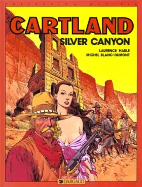 Couverture du produit · Jonathan Cartland, tome 7 : Silver canyon