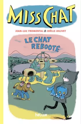 Couverture du produit · Miss Chat 4 - Le Chat rebooté (4)