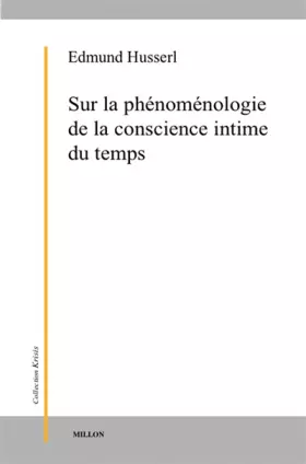 Couverture du produit · Sur la phénoménologie de la conscience intime du temps (1893-1917)