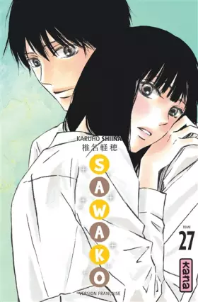 Couverture du produit · Sawako - Tome 27