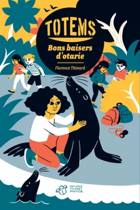 Couverture du produit · Totems - Tome 4: Bons baisers d'otarie