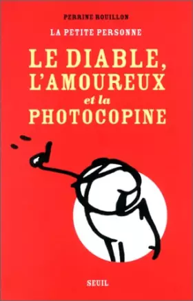 Couverture du produit · Le Diable, l'Amoureux et la Photocopine