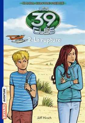 Couverture du produit · Les 39 clés - Cahill contre Pierce, Tome 02: La rupture