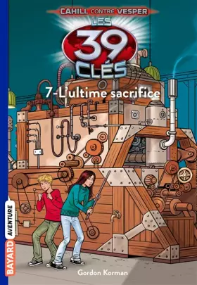 Couverture du produit · Les 39 Clés, Tome 17 : L'utime sacrifice