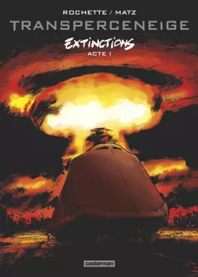 Couverture du produit · Transperceneige: Extinctions Acte I (1)