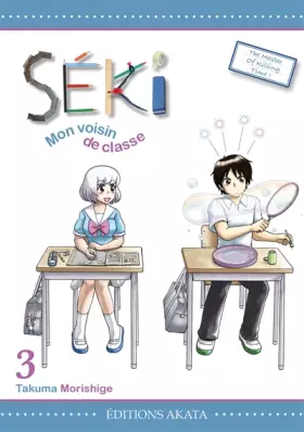 Couverture du produit · Séki, mon voisin de classe - tome 3 (03)