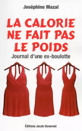 Couverture du produit · La calorie ne fait pas le poids