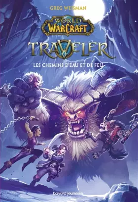 Couverture du produit · World of Warcraft, Tome 02: Les chemins d'eau et de feu