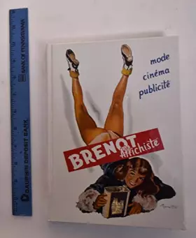 Couverture du produit · Brenot affichiste: [exposition, Paris, Bibliothèque Forney, 19 mars-27 avril 1996]