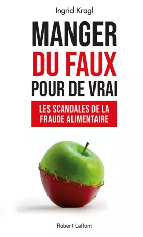 Couverture du produit · Manger du faux pour de vrai