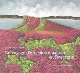 Couverture du produit · VOYAGE D'UN PEINTRE HAITIEN EN BRETAGNE
