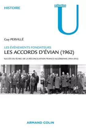 Couverture du produit · Les accords d'Evian (1962): Succès ou échec de la réconciliation franco-algérienne (1954-2012)