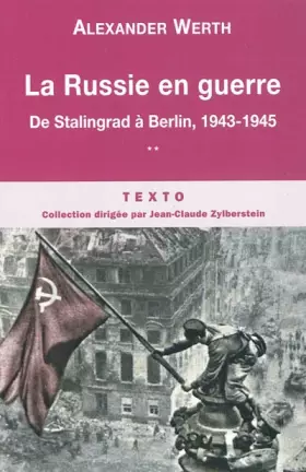Couverture du produit · La Russie en guerre : Tome 2, De Stalingrad à Berlin, 1943-1945