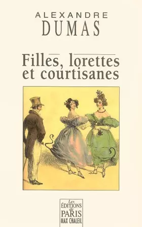 Couverture du produit · Filles, lorettes et courtisanes