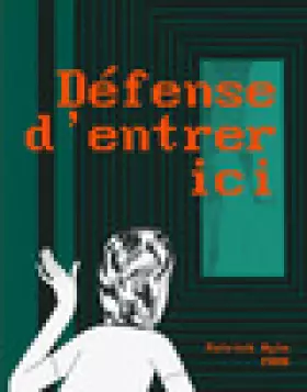 Couverture du produit · Défense d'entrer ici (2023)