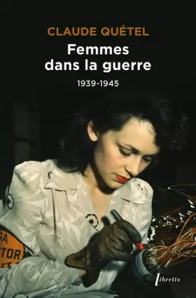 Couverture du produit · Femmes dans la guerre 1939-1945