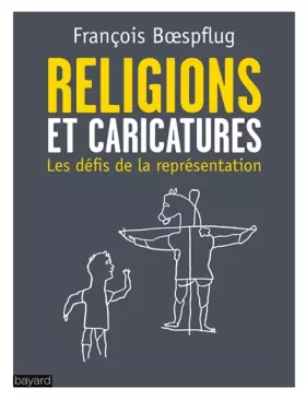 Couverture du produit · LES RELIGIONS ET LES CARICATURES: Les défis de la représentation