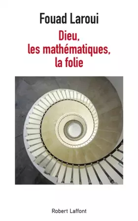 Couverture du produit · Dieu, les mathématiques, la folie
