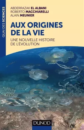 Couverture du produit · Aux origines de la vie - Une nouvelle histoire de l'évolution: Une nouvelle histoire de l'évolution