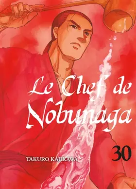 Couverture du produit · Le chef de Nobunaga T30 (30)