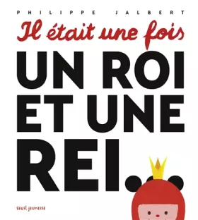 Couverture du produit · Il était une fois, un roi et une rei