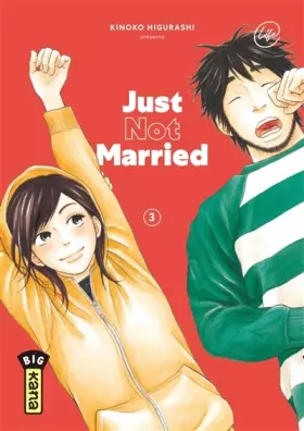 Couverture du produit · Just Not Married - Tome 3
