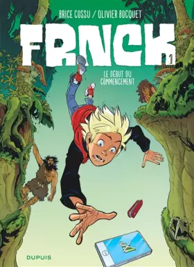 Couverture du produit · FRNCK - tome 1 - Le début du commencement
