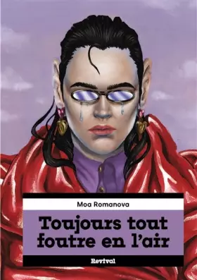 Couverture du produit · Toujours tout foutre en l'air