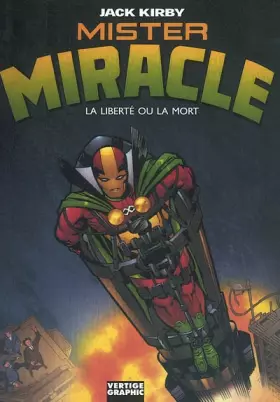 Couverture du produit · Mister Miracle : La liberté ou la mort