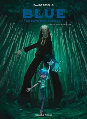 Couverture du produit · Blue au pays des songes - Tome 03: le retour d'Aveugle